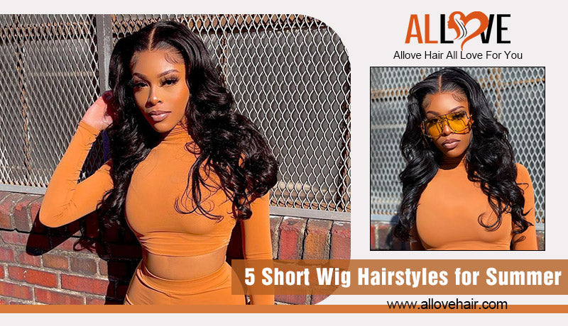 5 Short Wig Hairstyles for Summer