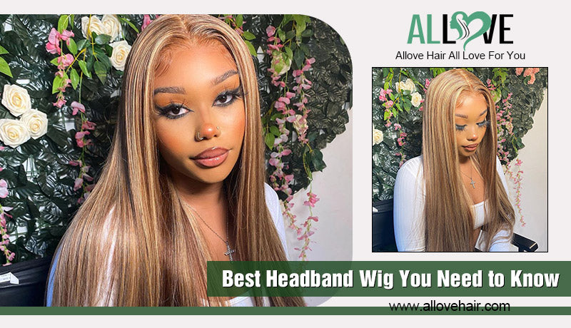 Best Headband Wig You Need to Know