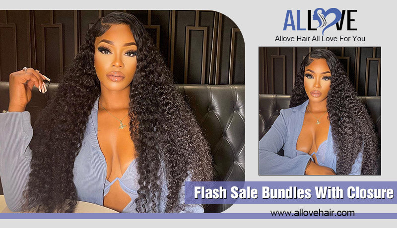 Flash Sale Bundles With Closure