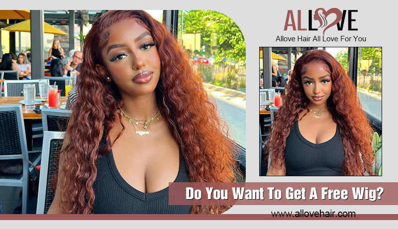 Do You Want To Get A Free Wig?