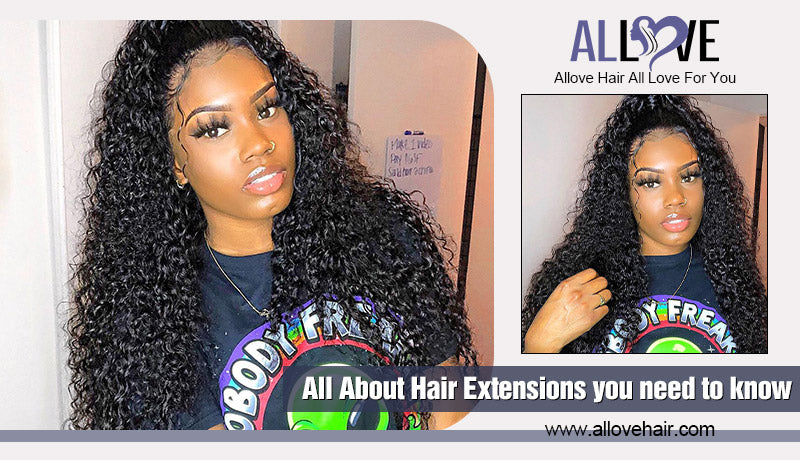 All About Hair Extensions you need to know
