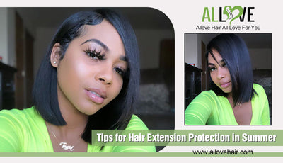 Tips for Hair Extension Protection in Summer