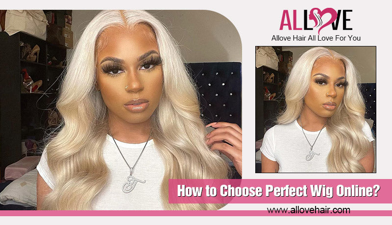 How to Choose Perfect Wig Online?