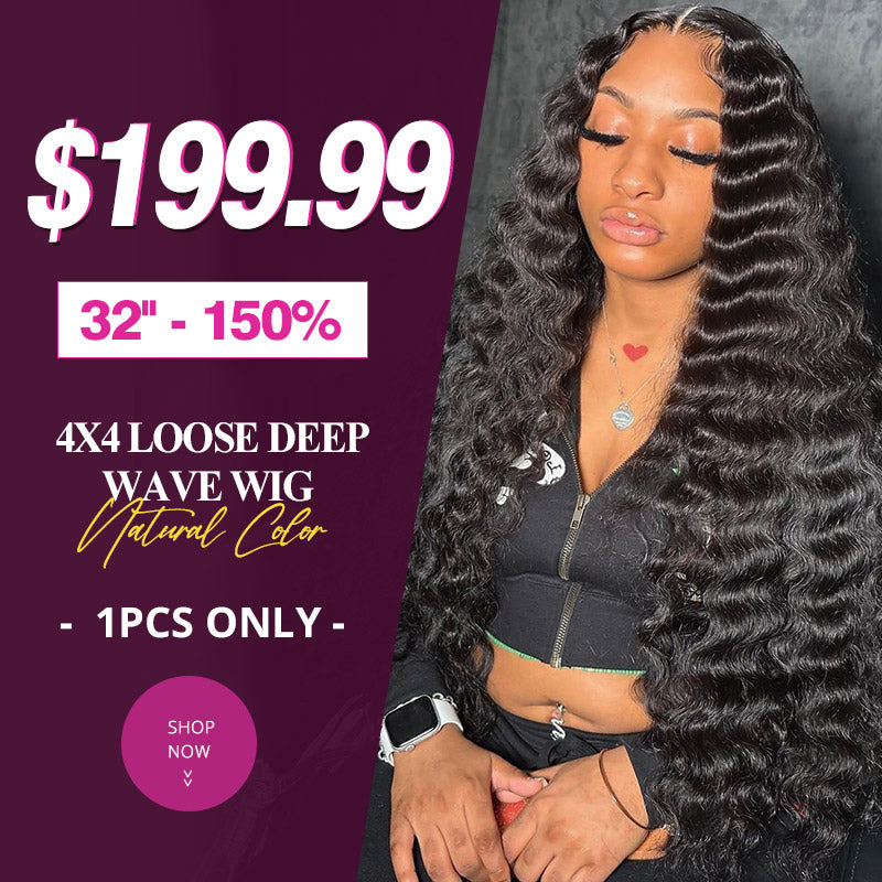 [Graduation Sale] 4x4 Loose Deep Wave Wig 32'' 150% $199.99 1Pcs Only