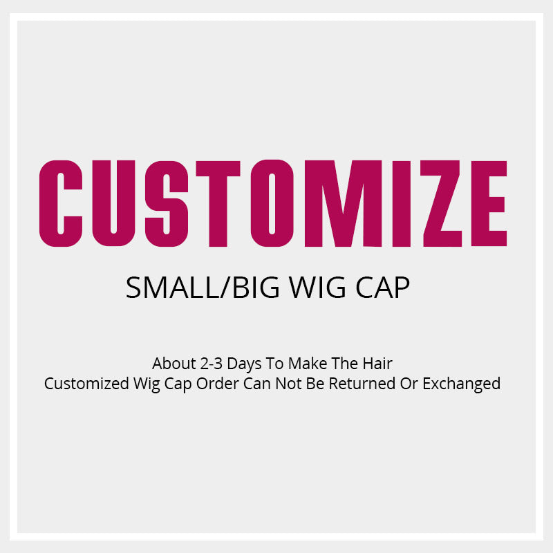 Wig Cap Size Customization Fee For Wig