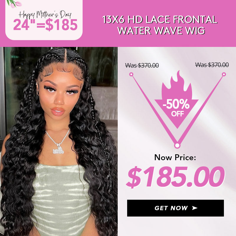 [Mother's Day Sale] 24 Inch = $185 | 13x6 HD Lace Frontal Water Wave Wig 50% Off